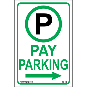 Pay Parking (Right Arrow) Sign, Aluminum, PS-358