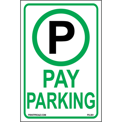 Pay Parking Signs, Aluminum, PS-261
