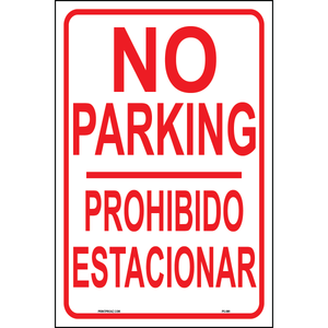 Bilingual No Parking Prohibido Estacionar sign