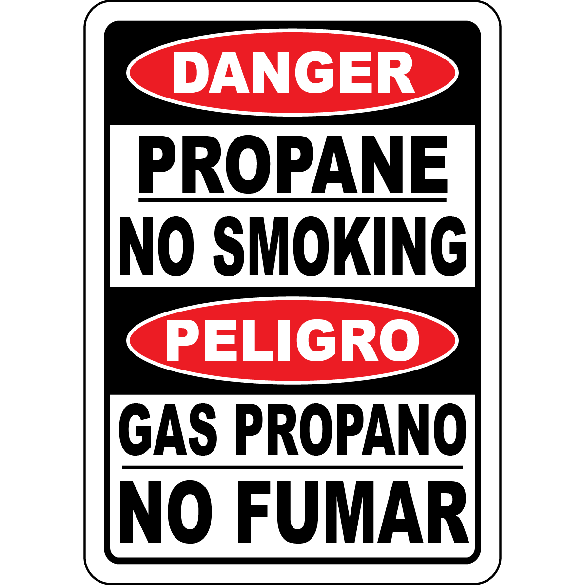 Bilingual propane no smoking safety sign