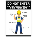 PPE required sign listing goggles hard hat vest boots and long pants requirements
