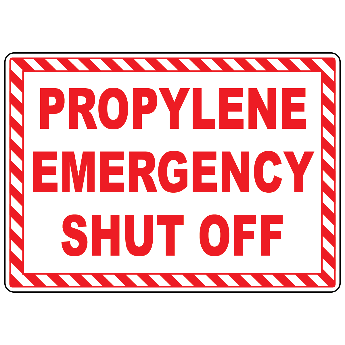 Propylene emergency shut-off sign for identifying gas isolation controls in hazardous work areas
