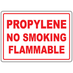 Propylene no smoking flammable safety sign for hazardous gas storage and fire prevention areas