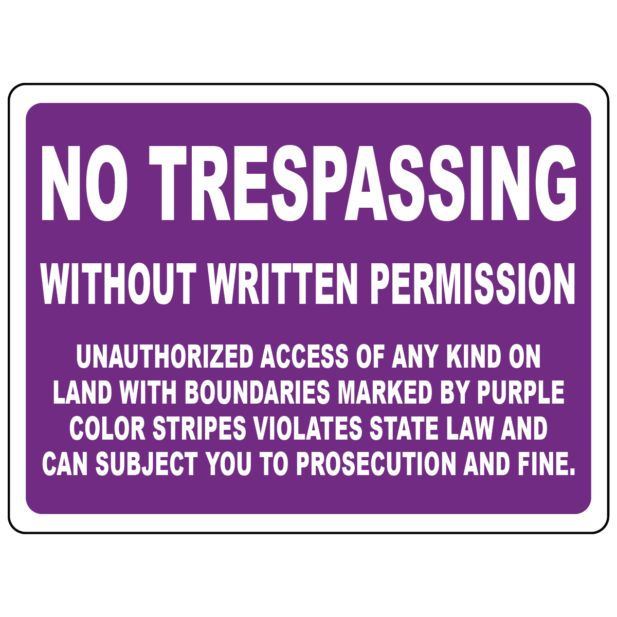 No trespassing purple boundary law warning sign