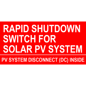 1.5x3 Rapid Shutdown Switch PV-528 Plastic Solar Labels