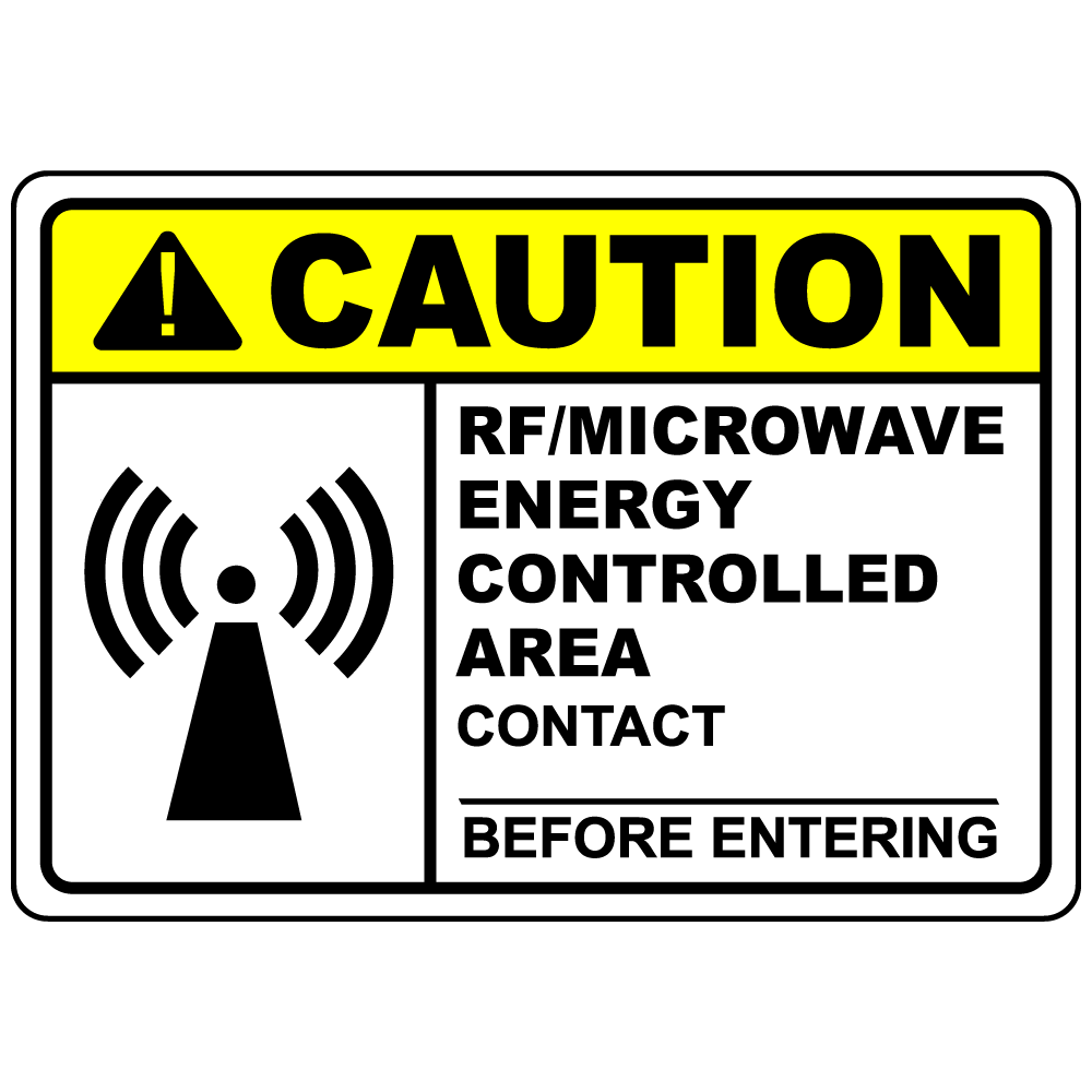 Caution RF microwave controlled area contact before entry