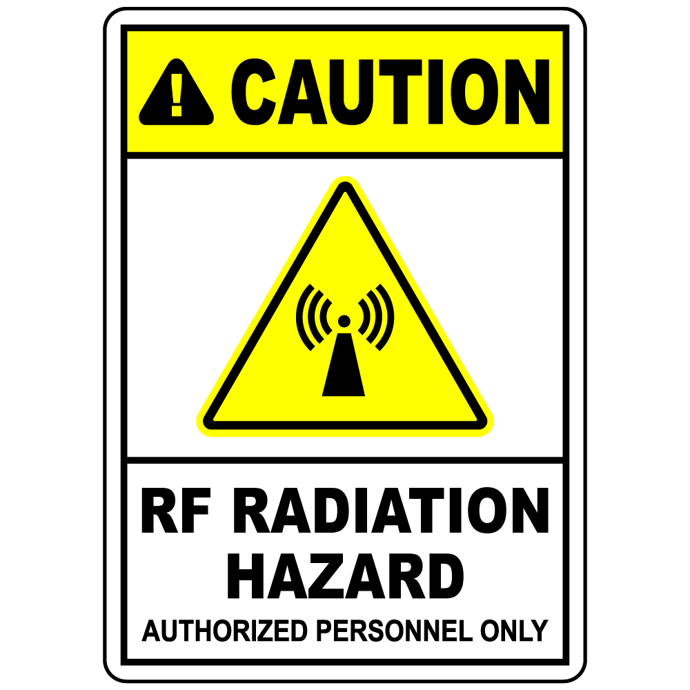 Caution RF radiation no unauthorized access sign