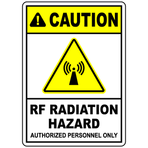 Caution RF radiation no unauthorized access sign