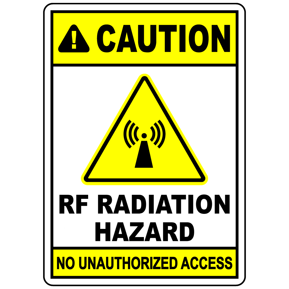 Caution RF radiation no unauthorized access sign