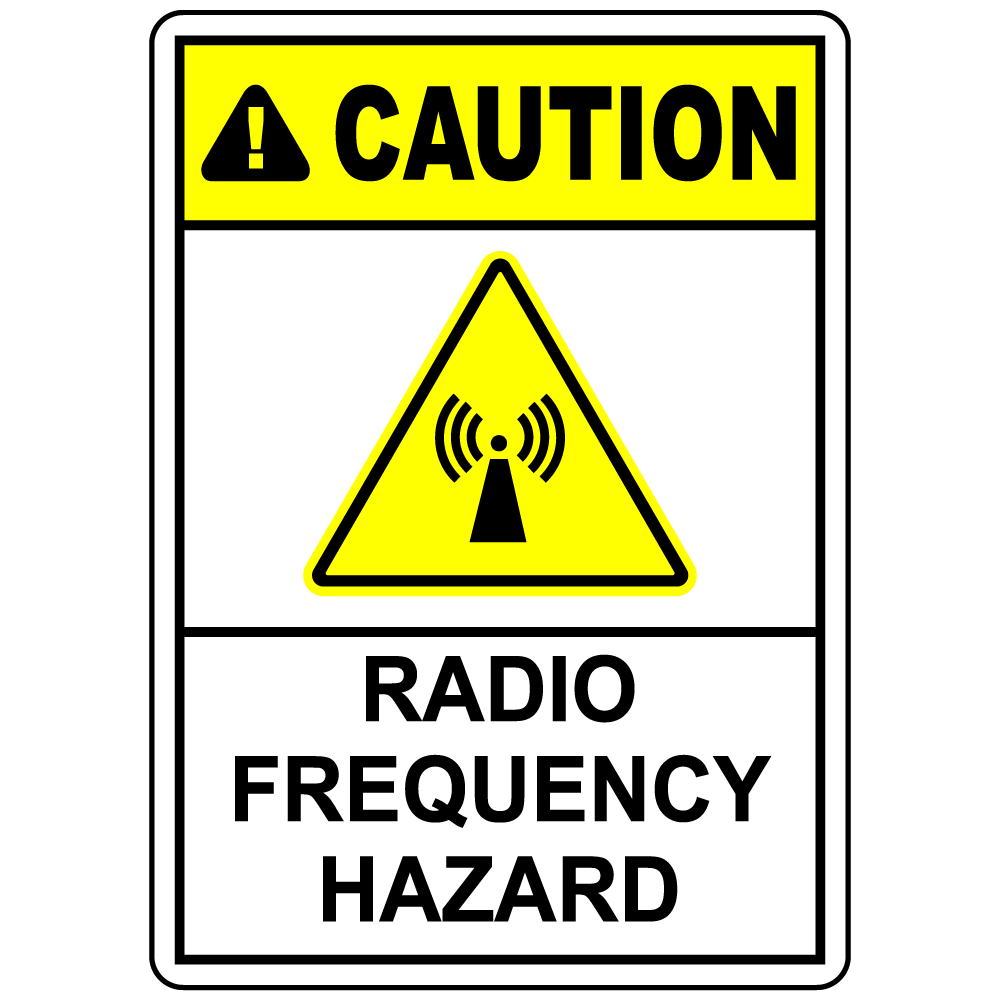 Caution radio frequency hazard safety warning sign