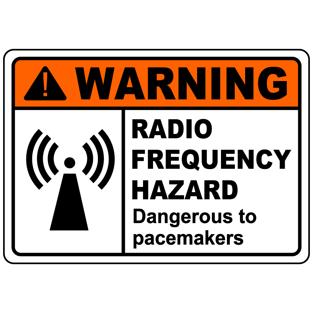 Warning RF hazard dangerous to pacemakers sign label