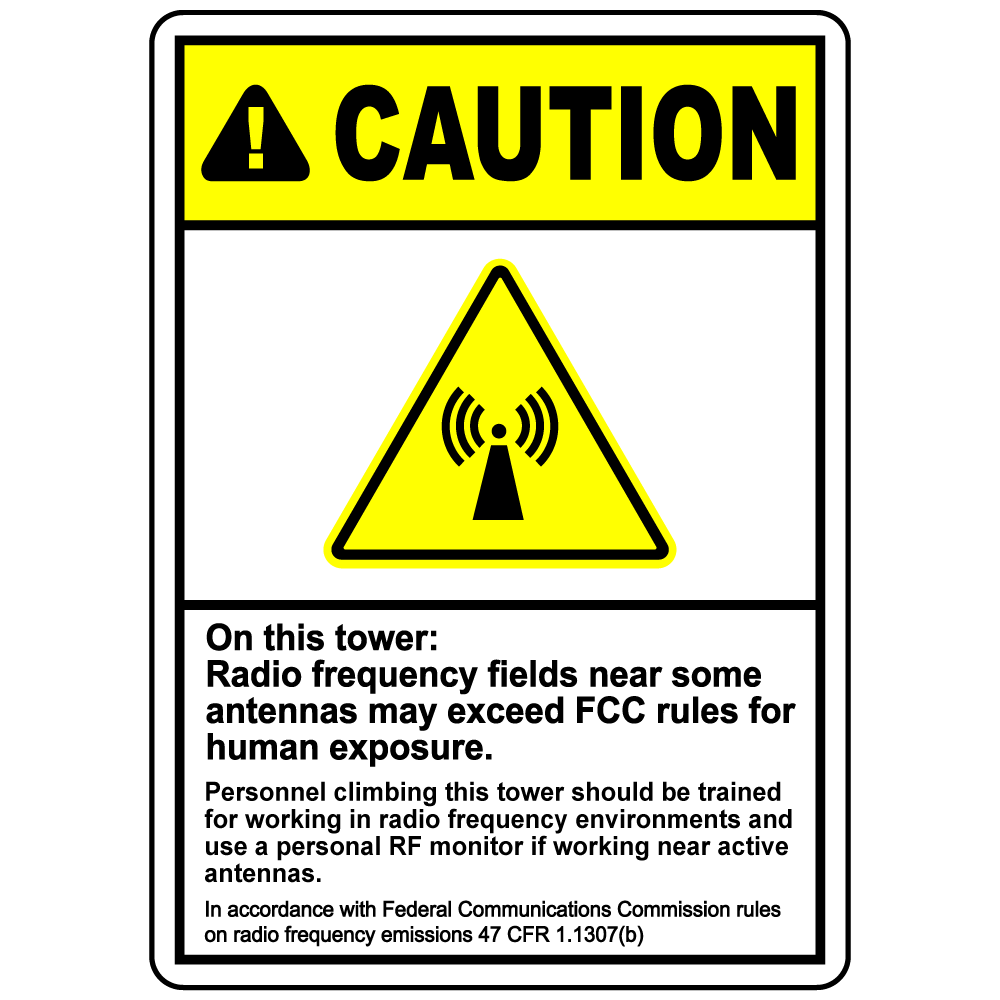 Caution RF tower exposure safety warning sign