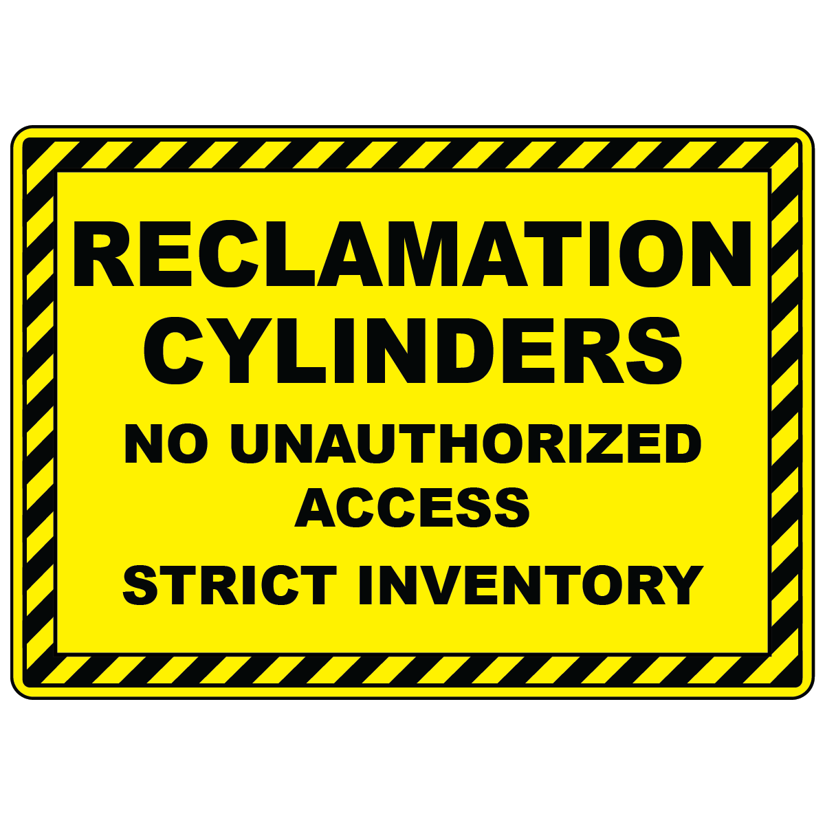 Reclamation cylinders no unauthorized access sign for secure compressed gas inventory control