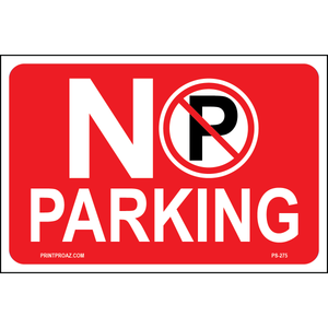 Red Temporary No Parking Signs, Aluminum, PS-275