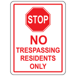 Stop no trespassing residents only safety sign