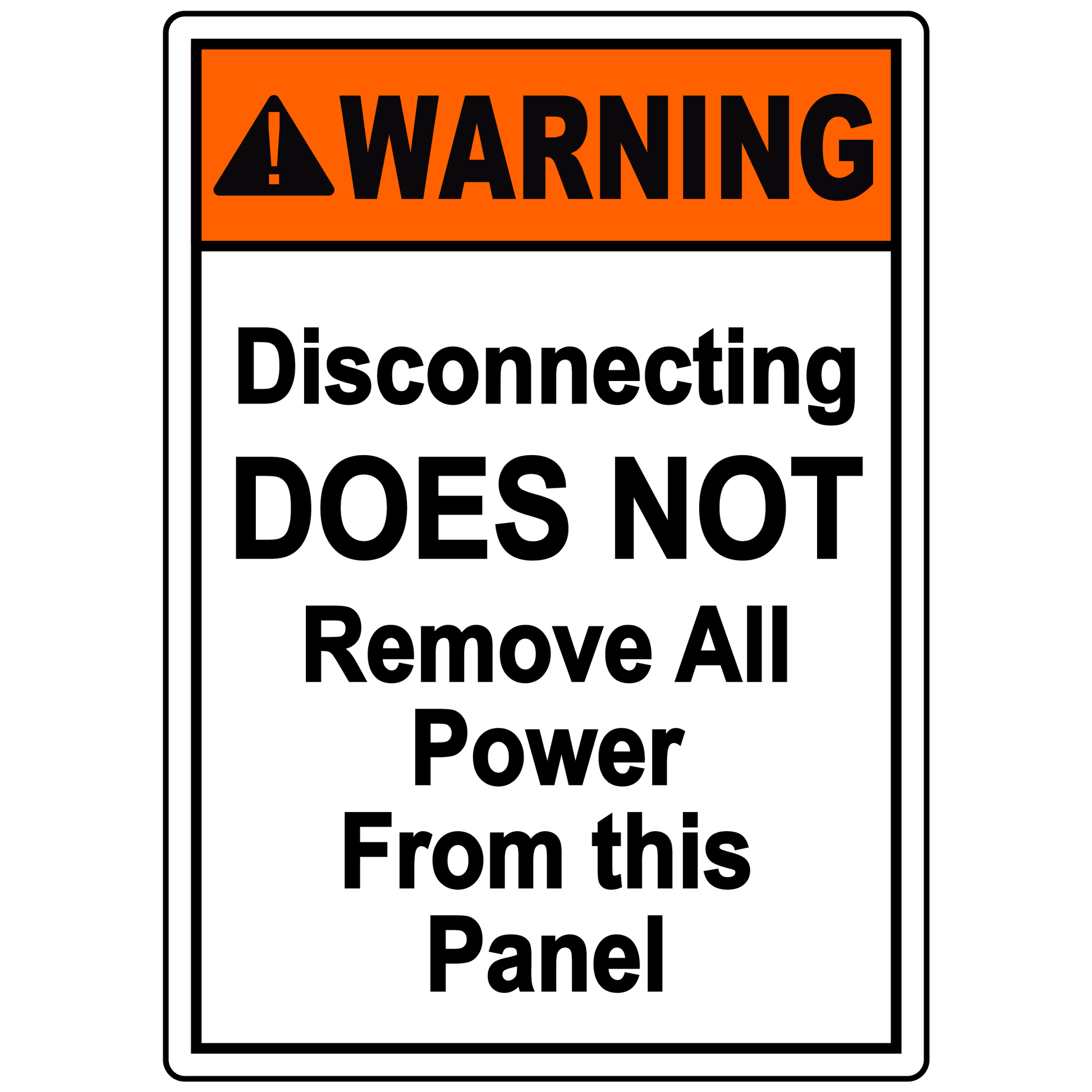 Disconnecting does not remove all power safety warning sign