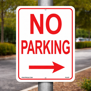 Aluminum No Parking sign with right arrow