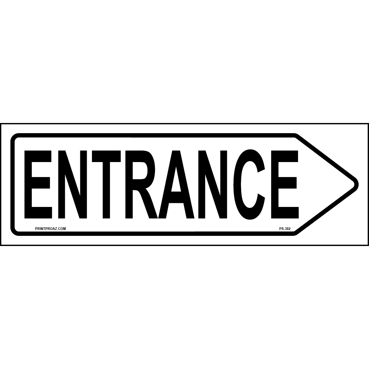 Right Directional Entrance Sign, Aluminum, PS-302