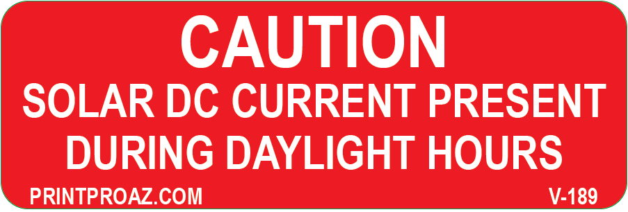 1x3 Caution Solar DC Current Present V-189 Decal