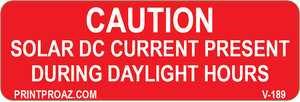 1x3 Caution Solar DC Current Present V-189 Decal