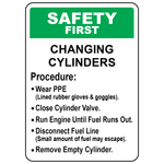 Safety first changing cylinders instruction sign with PPE requirements