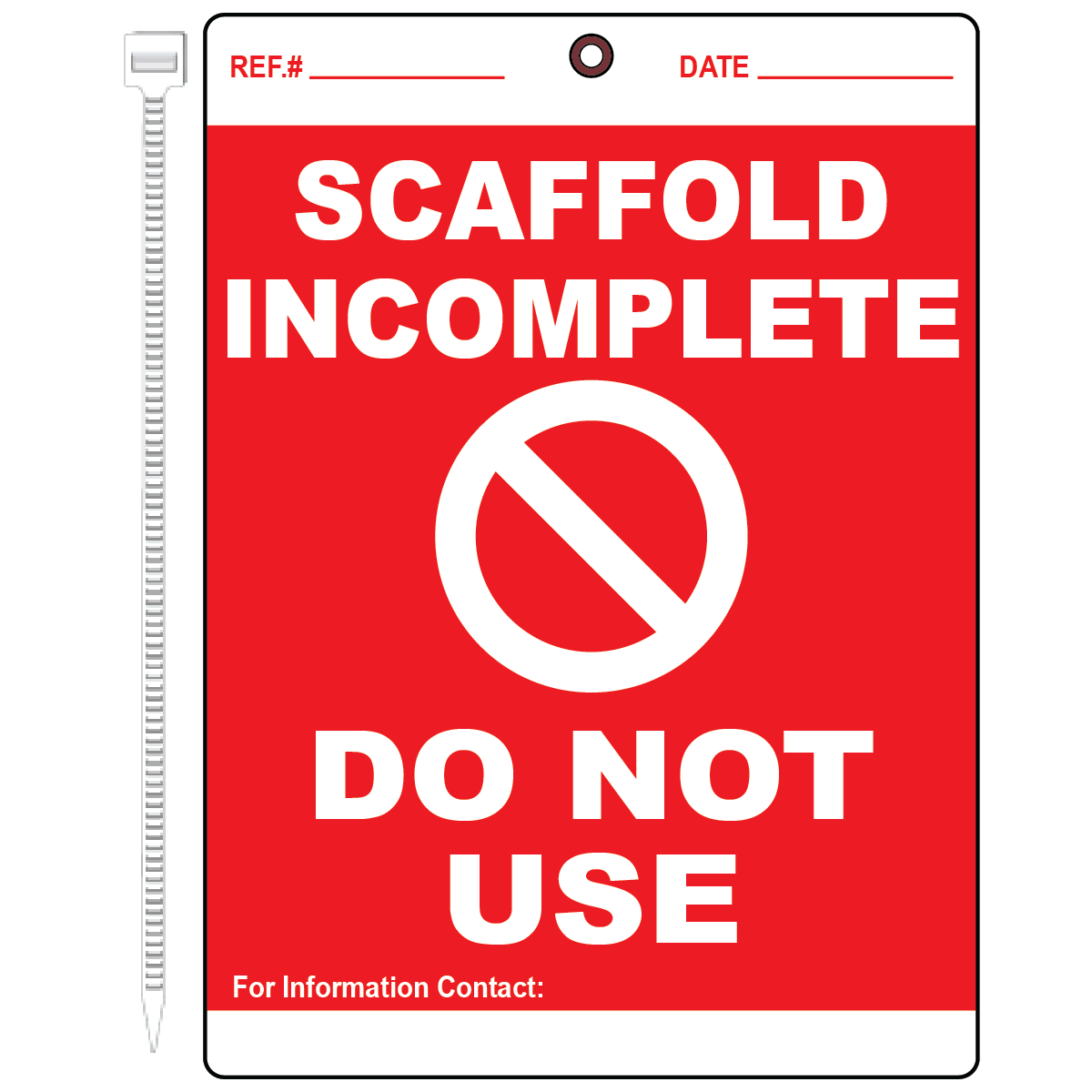 Scaffold incomplete do not use tag with prohibition symbol and contact field