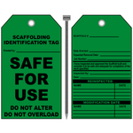 Scaffolding safe for use do not alter double sided tag