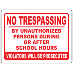 No trespassing school hours prosecuted warning sign