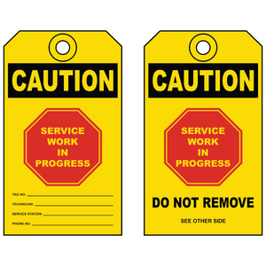 Caution service work in progress OSHA safety tag vinyl
