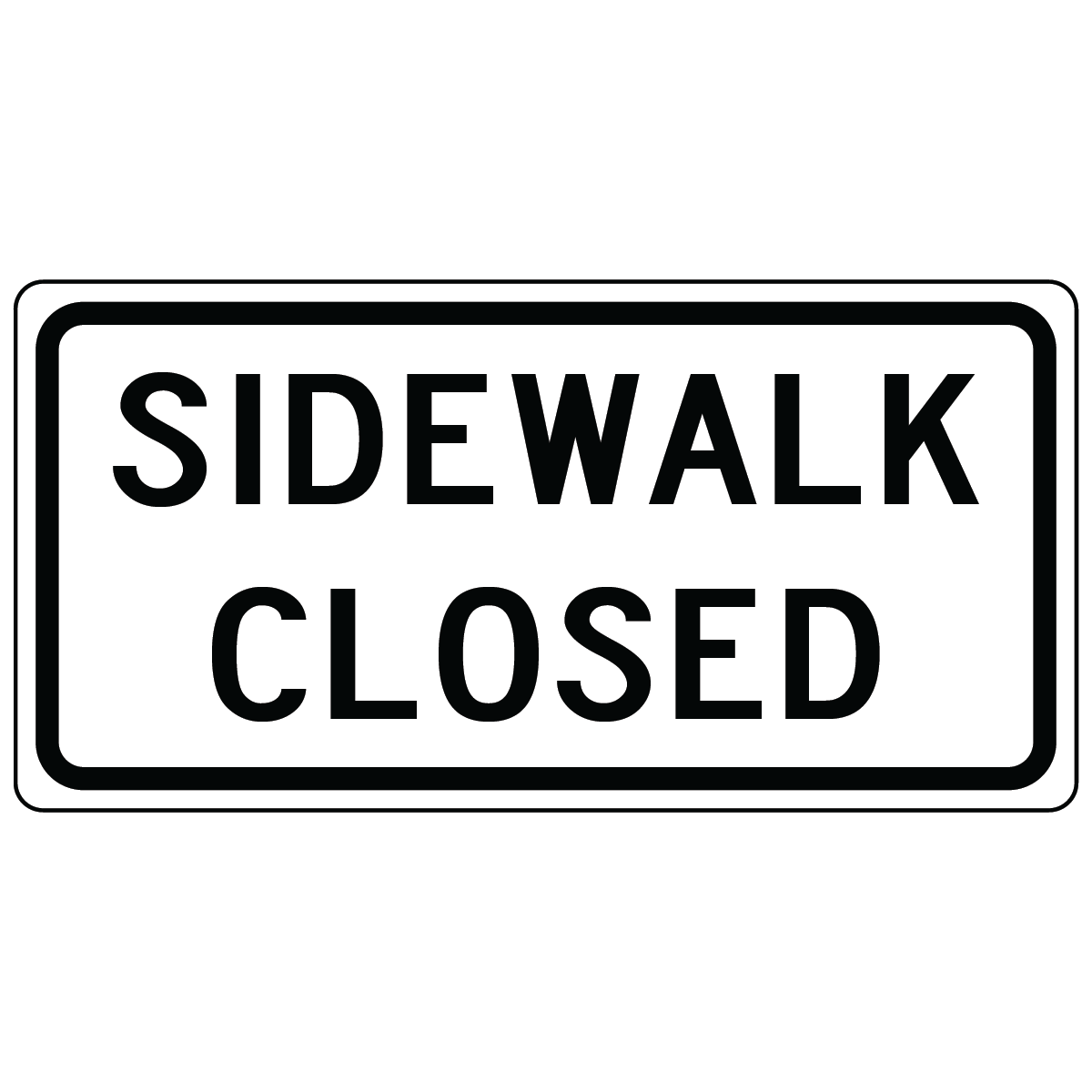 Sidewalk closed aluminum sign for pedestrian safety