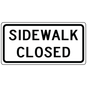 Sidewalk closed aluminum sign for pedestrian safety