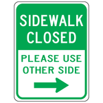 Sidewalk closed please use other side right arrow sign directing pedestrians safely