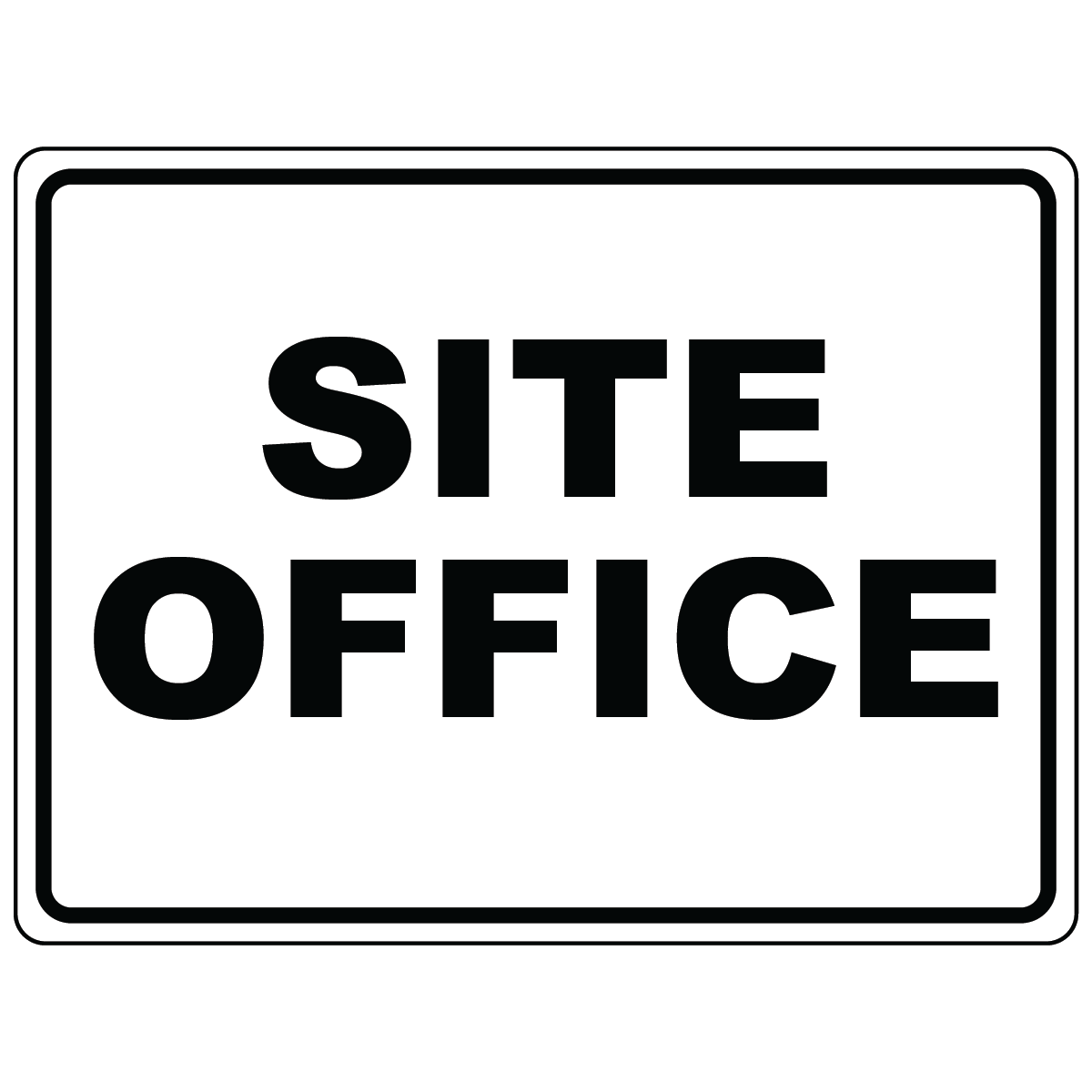 Site office aluminum sign for construction and work sites