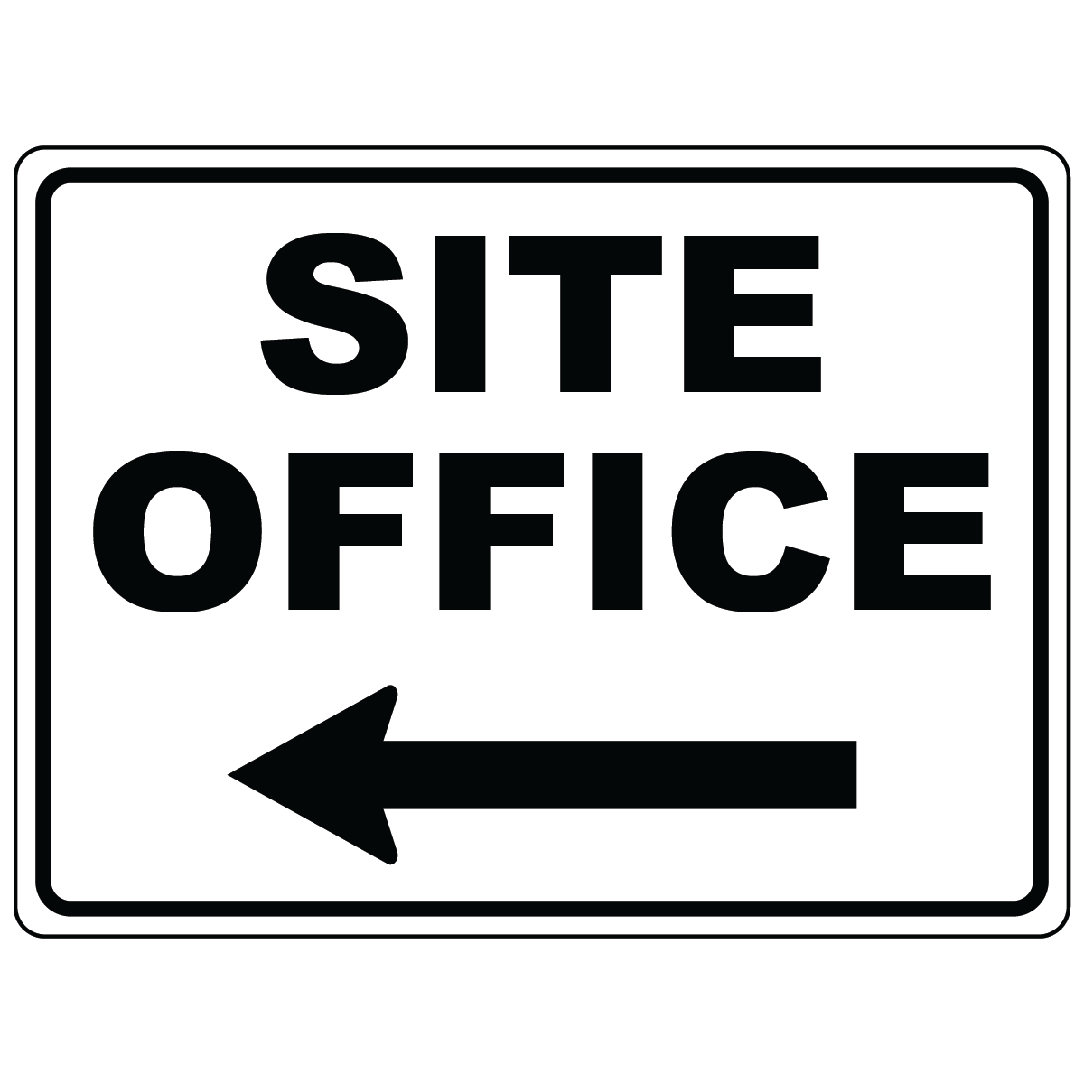 Site office left arrow directional sign for construction sites