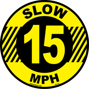 Slow 15 MPH anti-slip floor safety sign