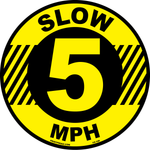 Slow 5 MPH anti-slip floor safety sign