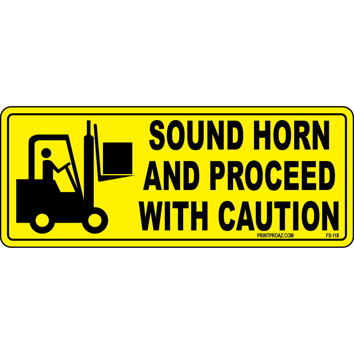 Sound horn proceed with caution vinyl safety label