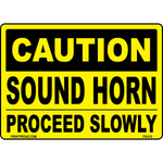 Caution Sound Horn Proceed Slowly Sign