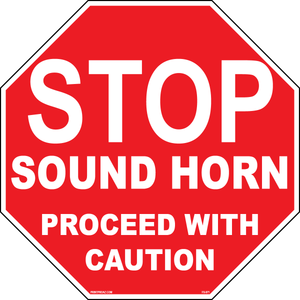 Sound horn proceed with caution workplace safety sign