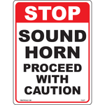 Stop sound horn proceed with caution safety sign
