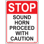 Stop Sound Horn Proceed With Caution