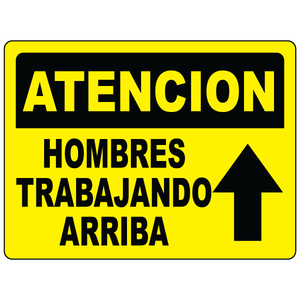 Spanish caution men working above OSHA safety sign