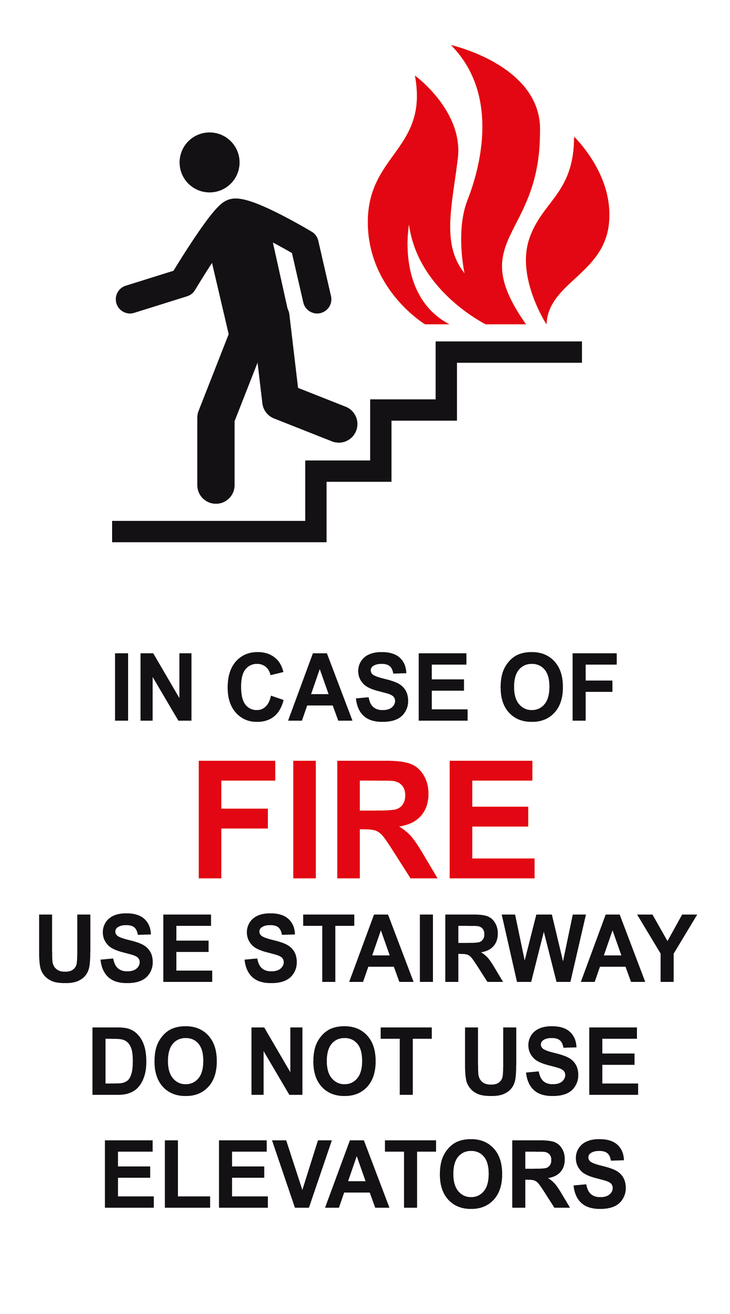 In Case of Fire Use Stairway Do Not Use Elevators, Vinyl