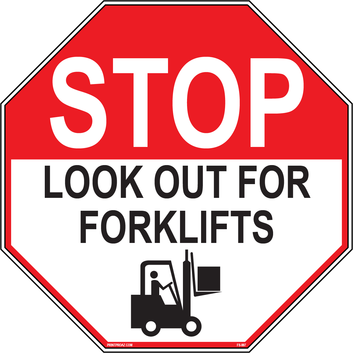 Stop look out for forklifts warehouse safety warning