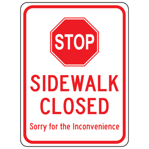 Stop sidewalk closed sorry for inconvenience aluminum safety sign for pedestrian restriction