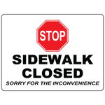 Stop sidewalk closed sorry for inconvenience safety sign for pedestrian restriction area