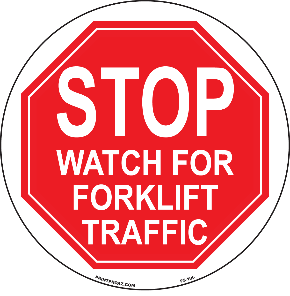 Stop watch for forklift traffic anti-slip floor sign