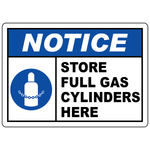 Notice store full gas cylinders here sign with cylinder symbol