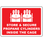Store and secure propane cylinders inside cage sign with cylinder cage symbol for safety