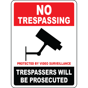 No trespassing video surveillance prosecuted sign